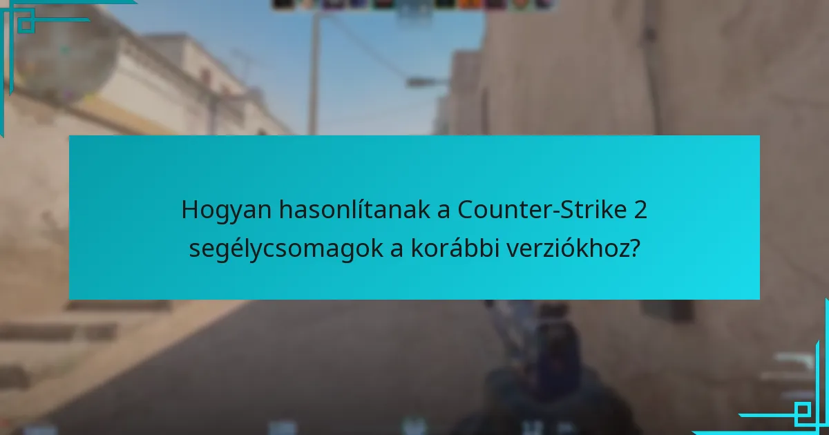 Mik a legutóbbi frissítések a segélycsomagok tartalmában?