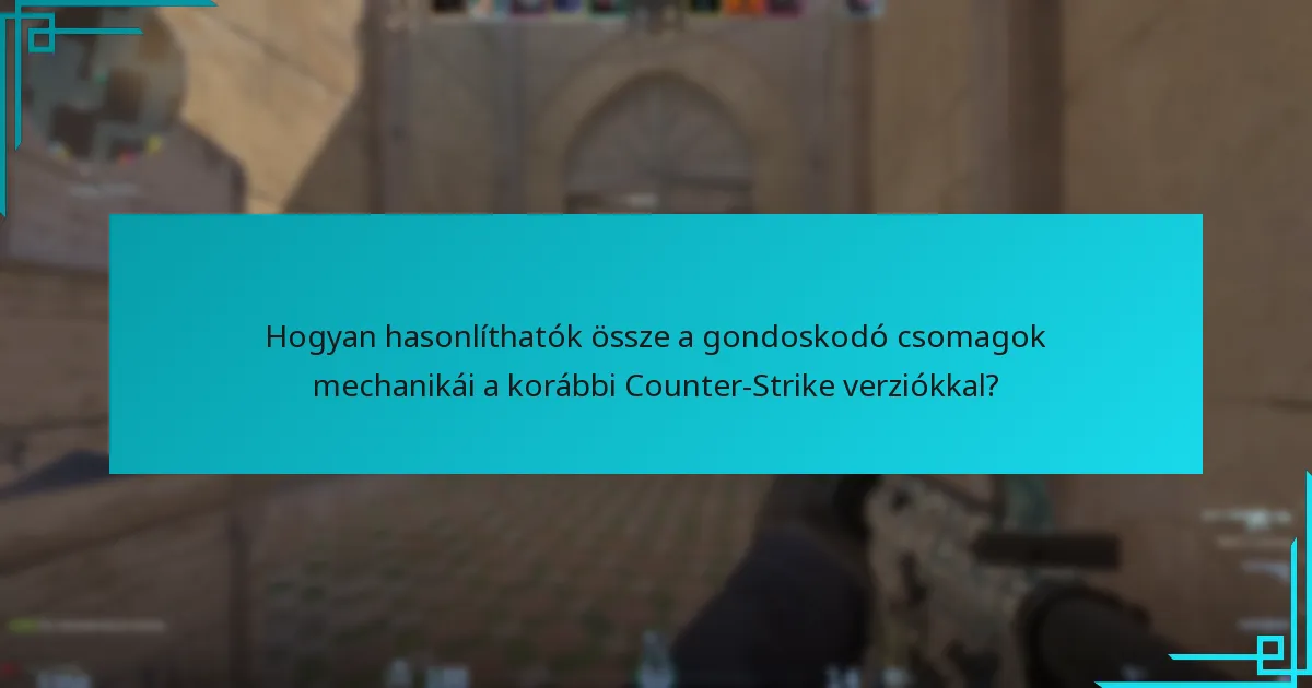 Hogyan használhatják a játékosok hatékonyan a gondoskodó csomagokat?