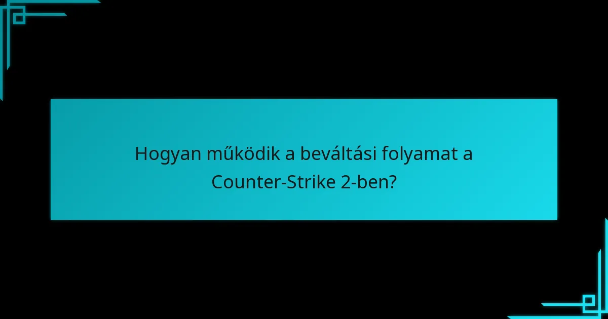 Milyen legutóbbi frissítések befolyásolják a Steam Wallet kódok beváltását a Counter-Strike 2-ben?