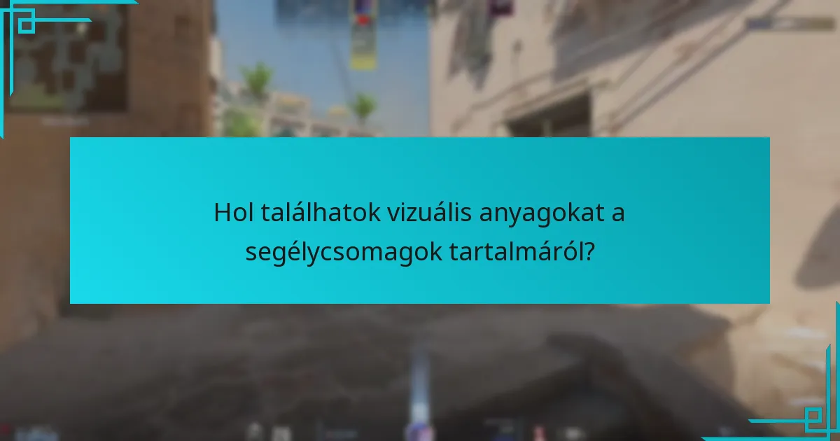 Hol találhatok vizuális anyagokat a segélycsomagok tartalmáról?